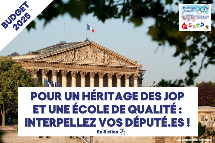 Pour un héritage des JOP et une École de qualité : interpellez vos député.es sur le budget !