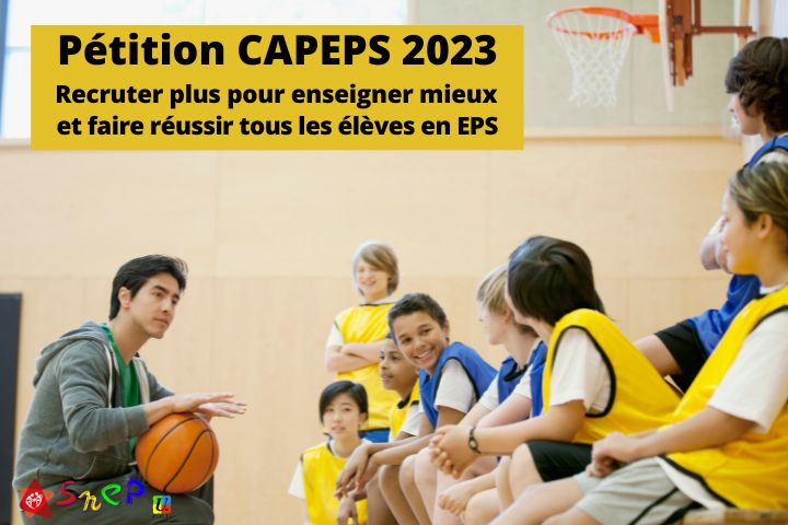 Pétition CAPEPS 2023 : recruter plus pour enseigner mieux et faire réussir tous les élèves en EPS