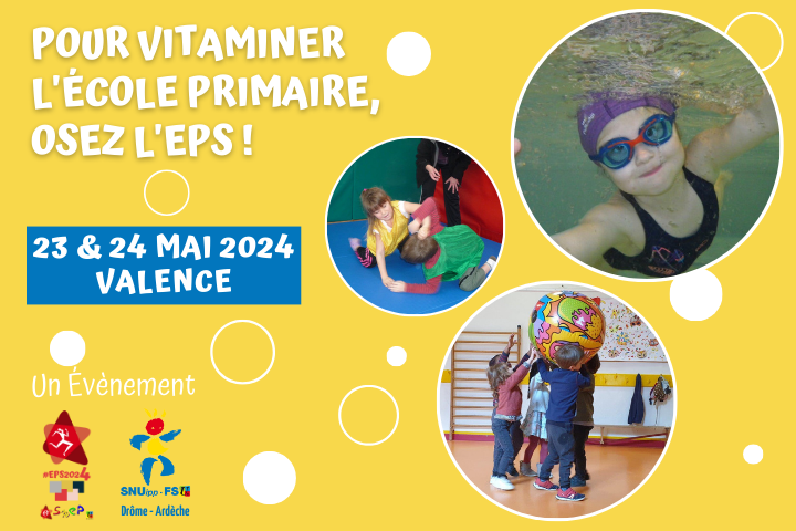 Évènement « Pour vitaminer l’école primaire : Osez l’EPS ! » 23 et 24 mai 2024 à Bourg-lès-Valence